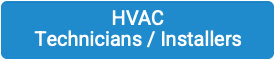 HVAC Technicians / Installers