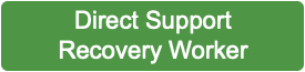 Direct Support Recovery Worker