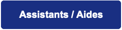 Assistants / Aides