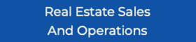 Real Estate Sales and Operations