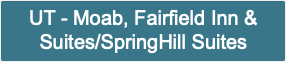 Moab, Fairfield Inn & Suites/SpringHill Suites