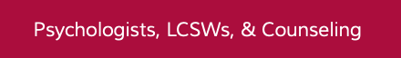 Psychologists LCSWs and Counseling