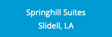 Springhill Suites Slidell